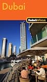 Fodor's In Focus Dubai, 1st Edition (In Focus)