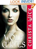 Wolf Curves (Paranormal BBW Erotic Romance) (Paranormal Curves)