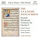 The A-La-Mi-Re Manuscripts - Flemish Polyphonic Treasures