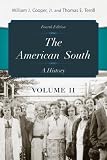 The American South Volume 2: A History