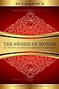 The sword of honor;: Or, The foundation of the French republic; a tale of the French revolution,