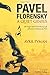 Pavel Florensky: A Quiet Genius: The Tragic and Extraordinary Life of Russia's Unknown da Vinci
