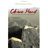 China Hand: From the Great Wall to Olive Ball & Beyond