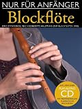 Produkt-Bild: Nur F&uuml;r Anf&auml;nger: Blockfl&ouml;te: Eine umfassende und reich bebilderte Anleitung zum Blockfl&ouml;tenspiel