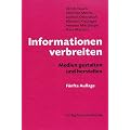 Informationen verbreiten: Medien gestalten und herstellen