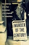 The Murder of the Century