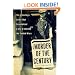 The Murder of the Century: The Gilded Age Crime That Scandalized a City & Sparked the Tabloid Wars