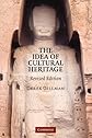 The Idea of Cultural Heritage: Revised Edition