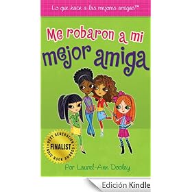 Me Robaron a mi Mejor Amiga