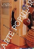 Arte popular Museo Ruth D. Lechuga (Ruth D. Lechuca. Folk Art Museum), Artes de Mexico # 42 (Bilingual edition: Spanish/English) (Spanish Edition)