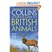 Collins Complete Guide - Collins Complete British Animals: A photographic guide to every common species (Collins Complete Guides)