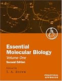 Essential Molecular Biology: A Practical Approach