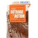 From Outrage to Action: THE POLITICS OF GRASS-ROOTS DISSENT