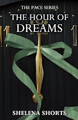 The Hour of Dreams (The Pace Series)