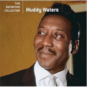 Definitive Collection by Muddy Waters (Audio CD - 2006) - Original recording remastered