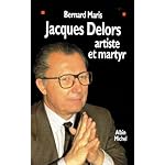 Jacques Delors: Artiste et martyr book cover