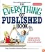 The Everything Get Published Book: All You Need to Know to Become a Successful Author (Everything: Language and Literature)