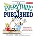 The Everything Get Published Book: All You Need to Know to Become a Successful Author (Everything: Language and Literature)