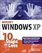 Books : Windows XP in 10 Steps or Less