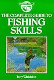 The complete guide to fishing skills