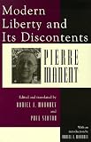 Modern Liberty and Its Discontents