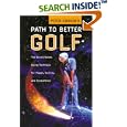 Peter Croker's Path To Better Golf: The Revolutionary Swing Technique for Power, Control, and Consistency by  Peter Croker