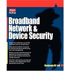 Click here to buy Broadband Network and Device Security by  Benjamin M. Lail.
