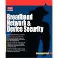 Broadband Network and Device Security by  Benjamin M. Lail