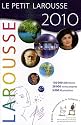 Petit Larousse illustr&eacute; 2010