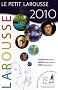 Petit Larousse illustr� 2010