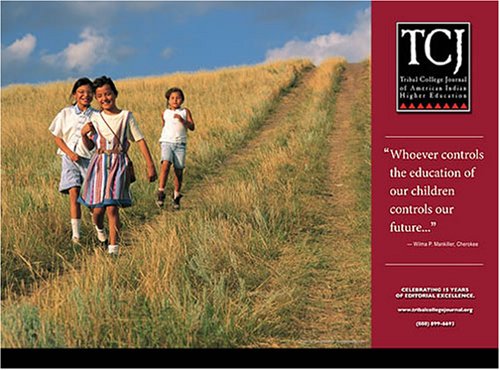 Magazines: Tribal College Journal of American Indian Higher Education .