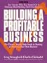 Building a Profitable Business, 2nd EditionThe Proven, Step-by-Step Guide to Starting & Running Your Own Business