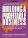 Book Building a Profitable Business, 2nd EditionThe Proven, Step-by-Step Guide to Starting & Running Your Own Business
