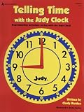 Product details for Telling Time with the Judy Clock: Reproducible Activities to Use with the Judy Clock