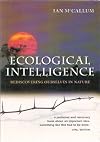 Ecological Intelligence: Rediscovering Ourselves in Nature