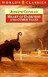 Heart of Darkness and Other Tales (Oxford World's Classics)