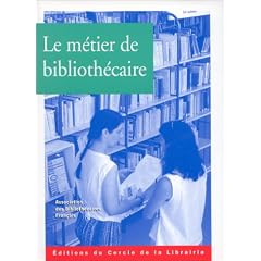 Le M�tier de biblioth�caire