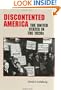 Discontented America: The United States in the 1920s (The American Moment)