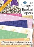 The Bumper Book of Papers: 72 Fantastic Designs for all Your Creative Projects (Paper Craft)