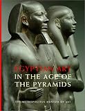 Egyptian Art In The Age Of The Pyramids