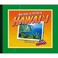Hawai'i (Welcome to the U.S.a.) by  Ann Heinrichs and Matt Kania