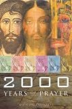 Cover of 2000 Years of Prayer by Michael Counsell 1853116238