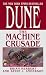 The Machine Crusade (Legends of Dune, Book 2)