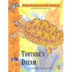 Tortoise's Dream: A Folk Tale from Africa (Puffin Folk Tales of the World)