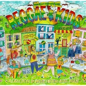 Various Artists - Reggae For Kids: A Collection Of Music For Kids Of All Ages!
