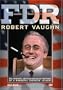 FDR - Robert Vaughn One Man Show