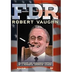 FDR - Robert Vaughn One Man Show