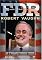 FDR - Robert Vaughn One Man Show