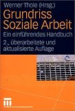 Grundriss Soziale Arbeit. Ein einfuehrendes Handbuch