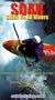 SOAR - Skills On All Rivers: Intermediate and Advanced Kayaking Technique [VHS]